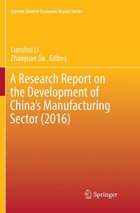 bokomslag Research Report on the Development of China's Manufacturing Sector (2016)