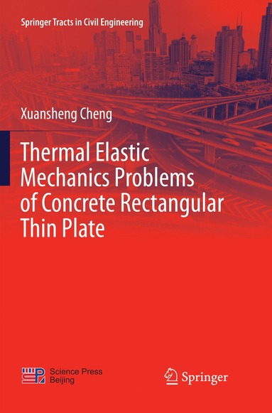 bokomslag Thermal Elastic  Mechanics Problems of Concrete Rectangular Thin Plate