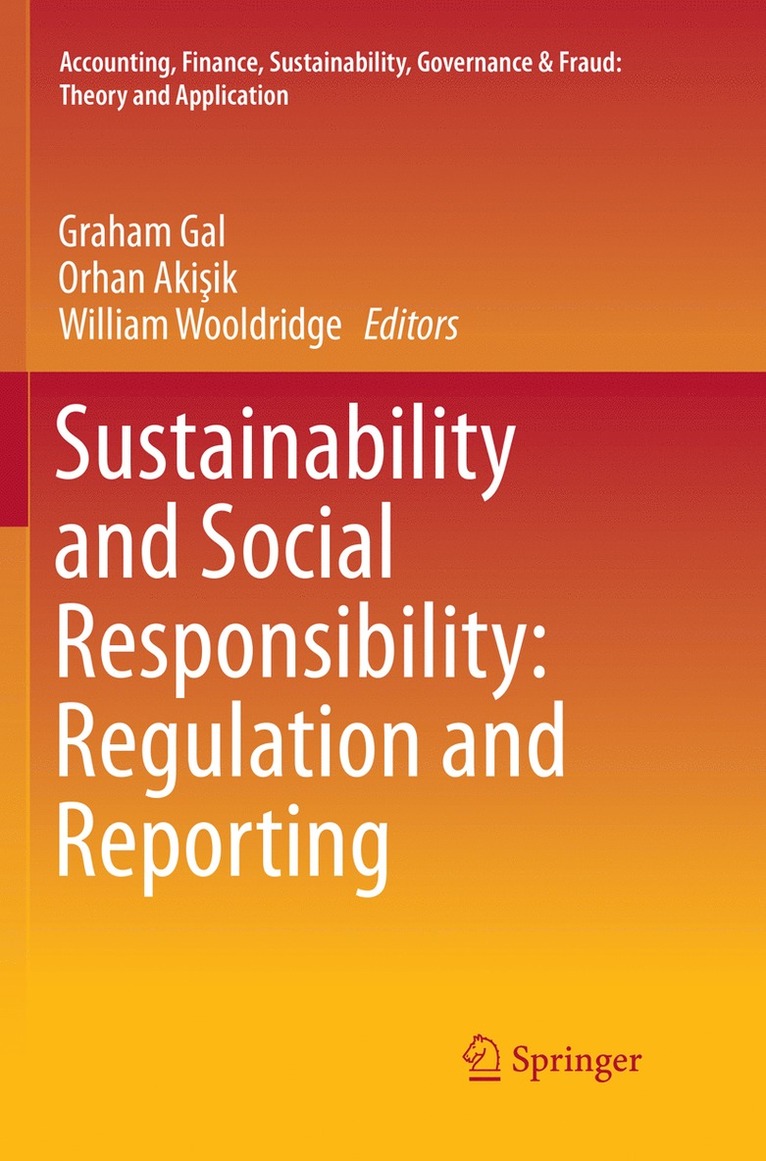 Sustainability and Social Responsibility: Regulation and Reporting 1