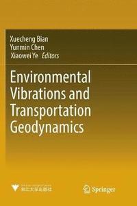 bokomslag Environmental Vibrations and Transportation Geodynamics