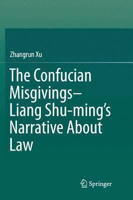 The Confucian Misgivings--Liang Shu-mings Narrative About Law 1