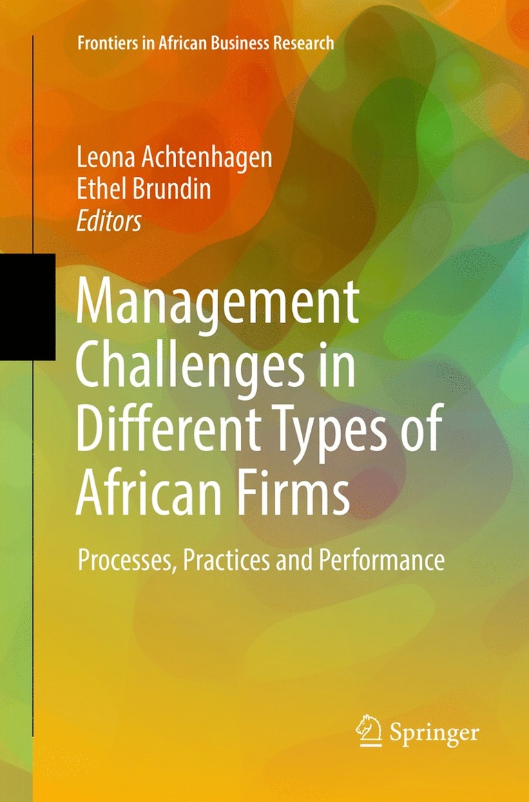Leona Achtenhagen, Ethel Brundin - Management Challenges in Different Types of African Firms, Häftad