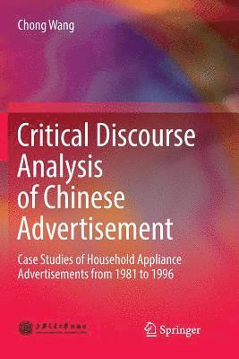 bokomslag Critical Discourse Analysis of Chinese Advertisement