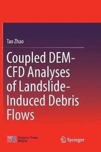 bokomslag Coupled DEM-CFD Analyses of Landslide-Induced Debris Flows