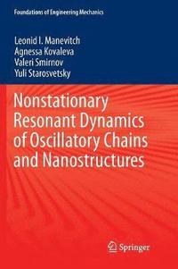 bokomslag Nonstationary Resonant Dynamics of Oscillatory Chains and Nanostructures