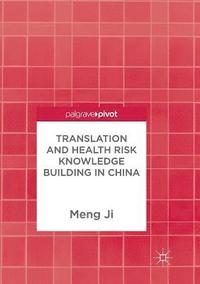 bokomslag Translation and Health Risk Knowledge Building in China