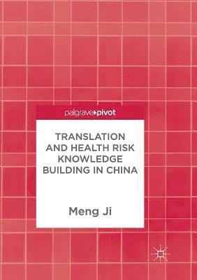 bokomslag Translation and Health Risk Knowledge Building in China