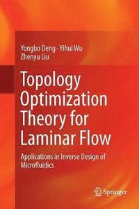 bokomslag Topology Optimization Theory for Laminar Flow