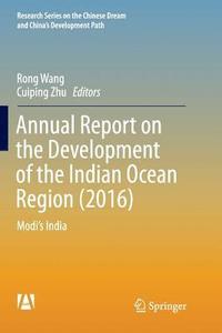 bokomslag Annual Report on the Development of the Indian Ocean Region (2016)