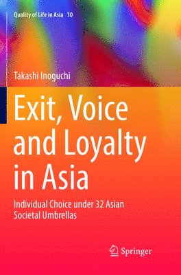 Takashi Inoguchi - Exit, Voice and Loyalty in Asia, Häftad