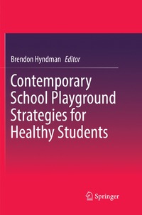 bokomslag Contemporary School Playground Strategies for Healthy Students