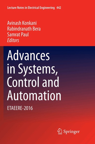 Avinash Konkani, Rabindranath Bera, Samrat Paul - Advances in Systems, Control and Automation, Häftad