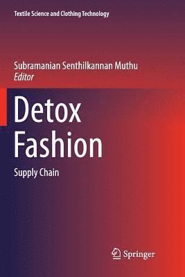 Subramanian Senthilkannan Muthu - Detox Fashion, Häftad