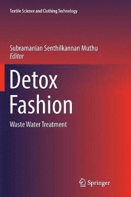 Subramanian Senthilkannan Muthu - Detox Fashion, Häftad