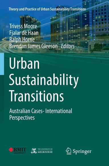 Trivess Moore, Fjalar de Haan, Ralph Horne, Brendan James Gleeson - Urban Sustainability Transitions, Häftad