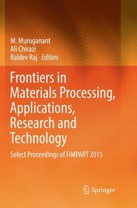 bokomslag Frontiers in Materials Processing, Applications, Research and Technology