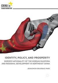 bokomslag Identity, Policy, and Prosperity