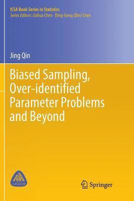 bokomslag Biased Sampling, Over-identified Parameter Problems and Beyond