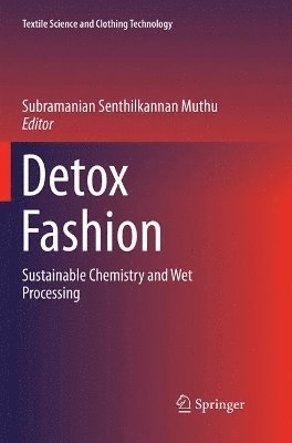 Subramanian Senthilkannan Muthu - Detox Fashion, Häftad