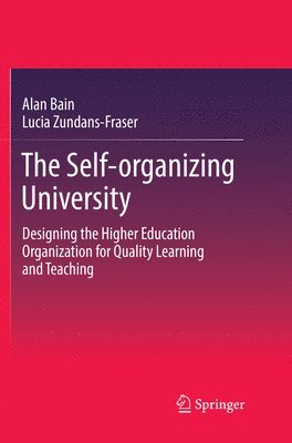 Alan Bain, Lucia Zundans-Fraser - Self-organizing University, Häftad