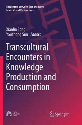 bokomslag Transcultural Encounters in Knowledge Production and Consumption