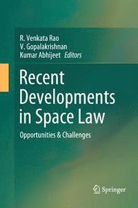 bokomslag Recent Developments in Space Law