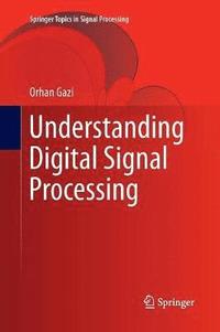 bokomslag Understanding Digital Signal Processing
