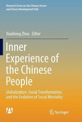 Xiaohong Zhou - Inner Experience of the Chinese People, Häftad