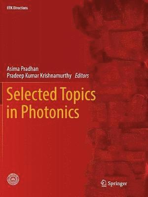 Selected Topics in Photonics