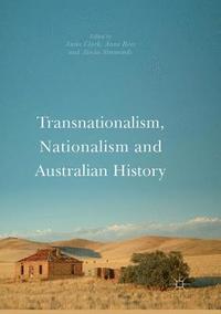 bokomslag Transnationalism, Nationalism and Australian History
