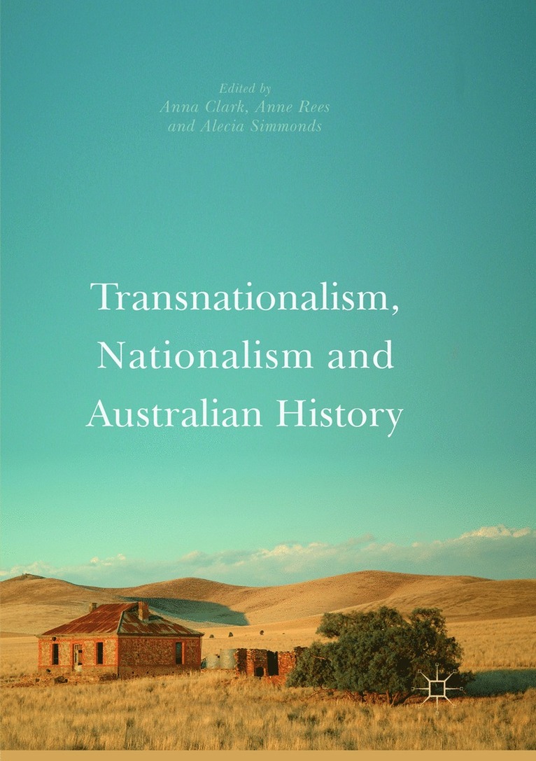 Transnationalism, Nationalism and Australian History 1