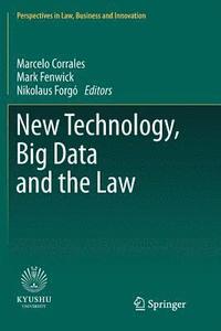 bokomslag New Technology, Big Data and the Law
