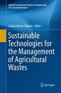 bokomslag Sustainable Technologies for the Management of Agricultural Wastes