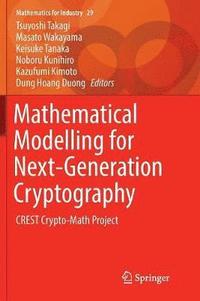 bokomslag Mathematical Modelling for Next-Generation Cryptography