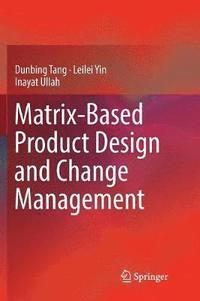 bokomslag Matrix-based Product Design and Change Management