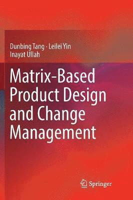 bokomslag Matrix-based Product Design and Change Management