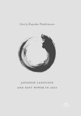 bokomslag Japanese Language and Soft Power in Asia