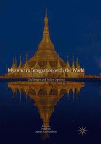 bokomslag Myanmars Integration with the World