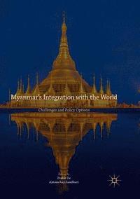 bokomslag Myanmar's Integration with the World
