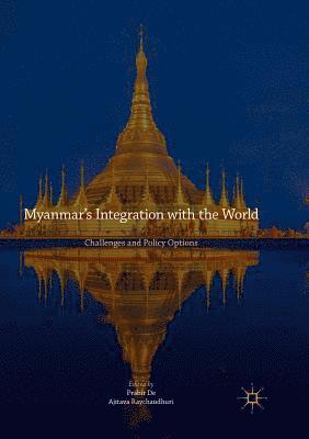 bokomslag Myanmars Integration with the World