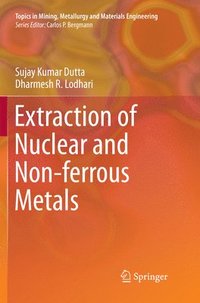 bokomslag Extraction of Nuclear and Non-ferrous Metals