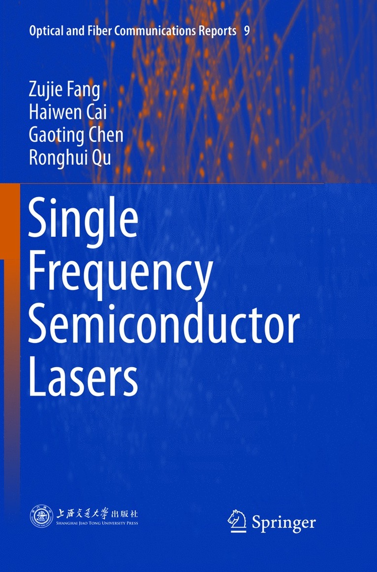 Single Frequency Semiconductor Lasers 1