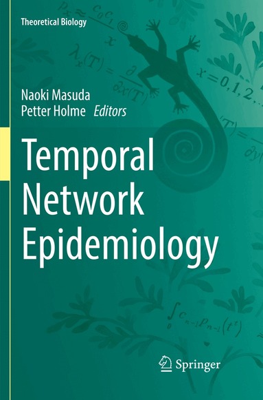 Naoki Masuda, Petter Holme - Temporal Network Epidemiology, Häftad
