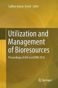 bokomslag Utilization and Management of Bioresources