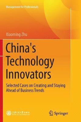 China's Technology Innovators
