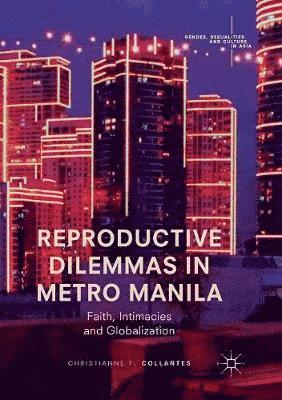 bokomslag Reproductive Dilemmas in Metro Manila