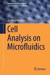 bokomslag Cell Analysis on Microfluidics