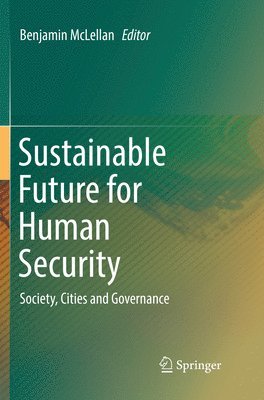 Sustainable Future for Human Security 1