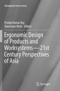 bokomslag Ergonomic Design of Products and Worksystems - 21st Century Perspectives of Asia
