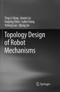bokomslag Topology Design of Robot Mechanisms
